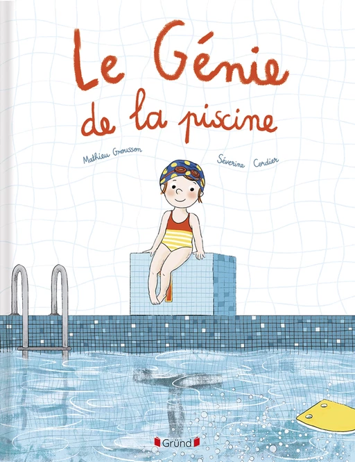 Le génie de la piscine - Mathieu Grousson - edi8