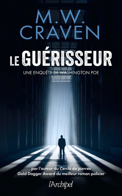 Le guérisseur - Une enquête de Washington Poe - M. W. Craven - L'Archipel