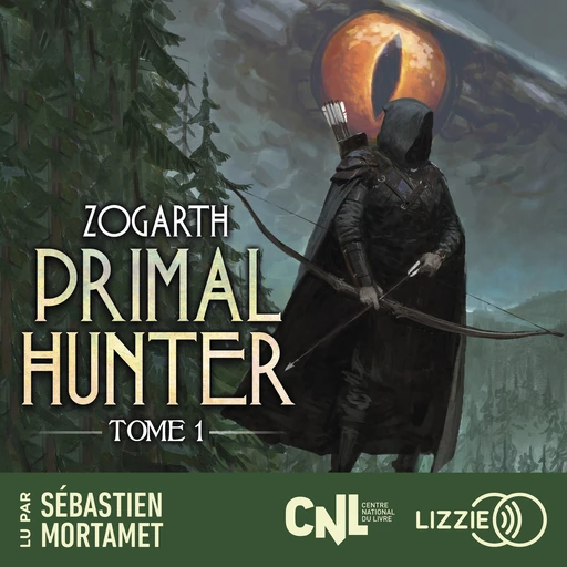 Primal Hunter - Tome 1 (version française) -  Zogarth - Univers Poche