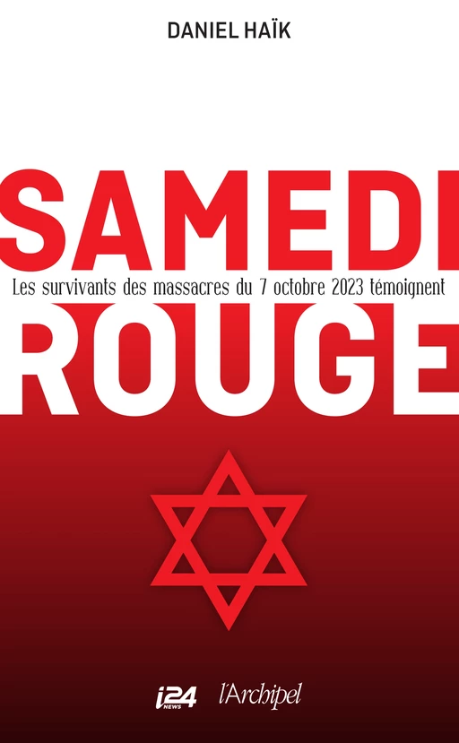 Samedi rouge - Daniel Haïk - L'Archipel