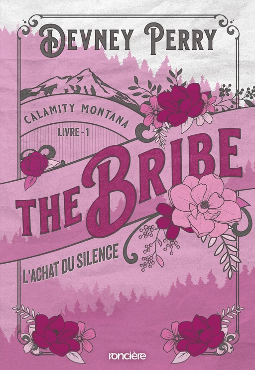 Calamity Montana - Tome 01 The Bribe - L'Achat du silence - e-book - Devney Perry - Komikku