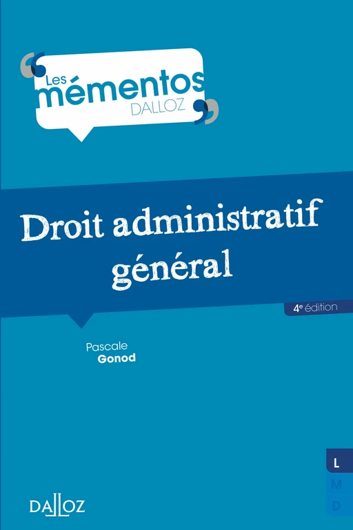 Droit administratif général 4ed - Pascale Gonod - Groupe Lefebvre Dalloz