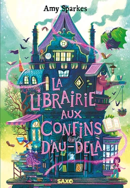 La Maison à l'orée de la magie (e-book) - Tome 03 La Librairie aux confins d'Au-delà