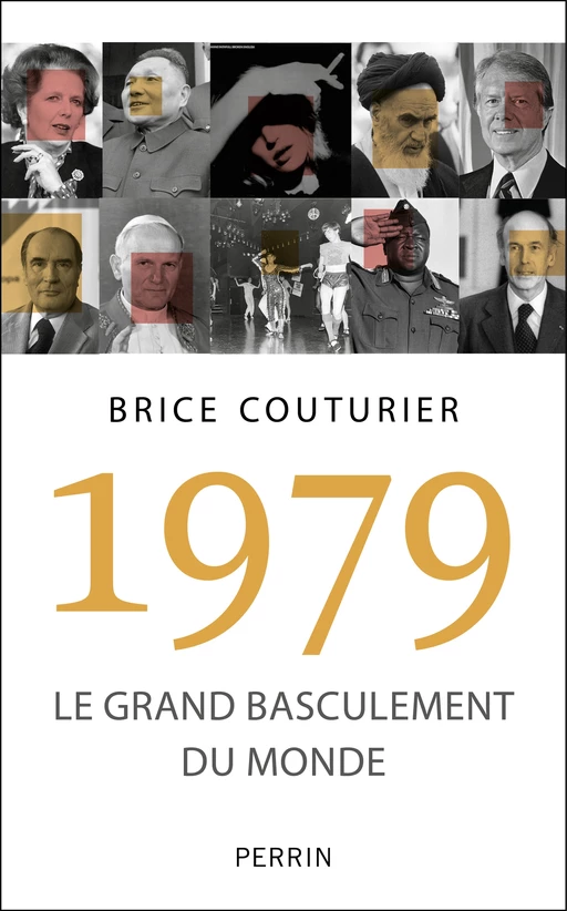 1979, l'année charnière - Brice Couturier - Place des éditeurs