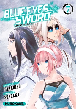 Blue Eyes Sword - Tome 07