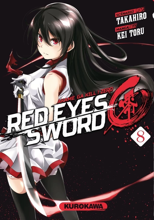 Red Eyes Sword Zero - Akame ga Kill ! Zero - tome 08 -  Takahiro, Kei Toru - Univers Poche