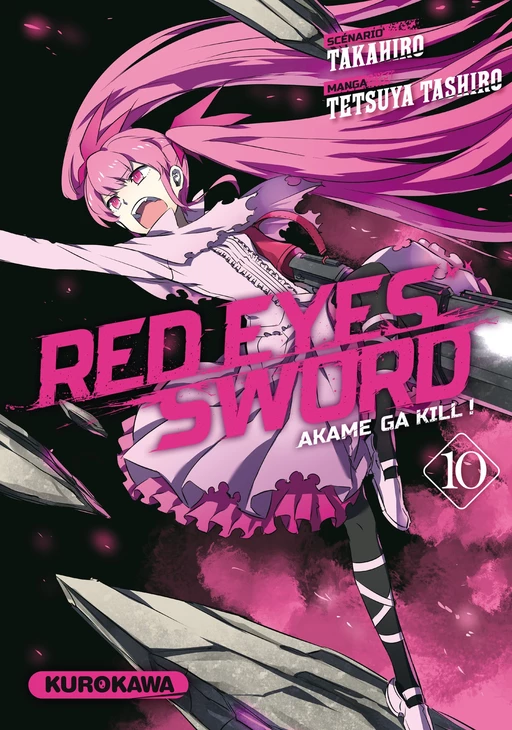 Red Eyes Sword - Akame ga Kill ! - tome 10 -  Takahiro, Tetsuya Tashiro - Univers Poche