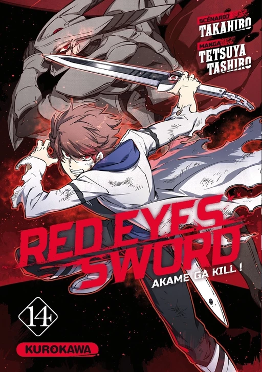 Red Eyes Sword - Akame Ga Kill ! - tome 14 -  Takahiro, Tetsuya Tashiro - Univers Poche