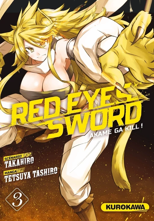 Red Eyes Sword - Akame ga Kill ! - tome 03 -  Takahiro, Tetsuya Tashiro - Univers Poche