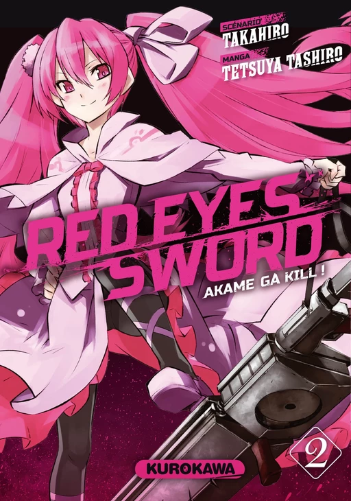 Red Eyes Sword - Akame ga Kill ! - tome 02 -  Takahiro, Tetsuya Tashiro - Univers Poche