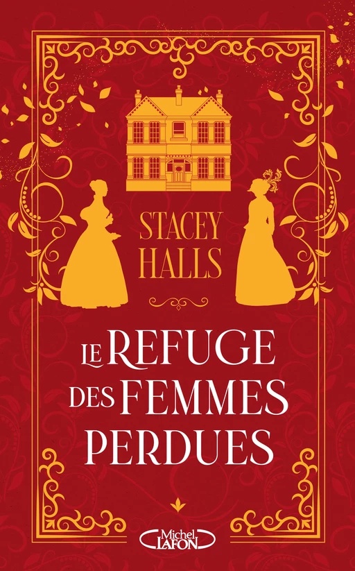 Le Refuge des femmes perdues - Stacey Halls - Michel Lafon