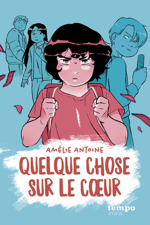 Quelque chose sur le coeur - Amélie Antoine - Nathan