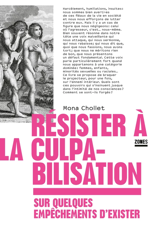 Résister à la culpabilisation - Mona Chollet - La Découverte