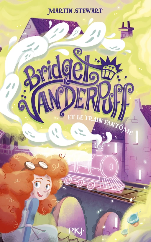 Bridget Vanderpuff - tome 02 : Le Train fantôme - Martin Stewart - Univers Poche