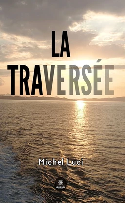 La traversée