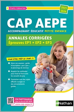 Annales corrigées - CAP Accompagnant éducatif petite enfance - AEPE - 2025/2026 - EPUB