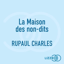 La Maison des non-dits