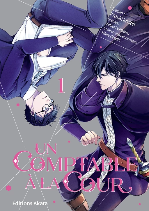 Un comptable à la cour - Tome 1 - Wakatsu Yatsuki - Akata