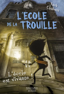 L'école de la trouille - T1 : L'école est vivante !