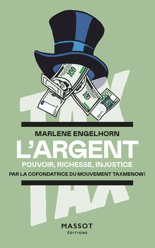 L'Argent - Marlene Engelhorn - MASSOT EDITIONS