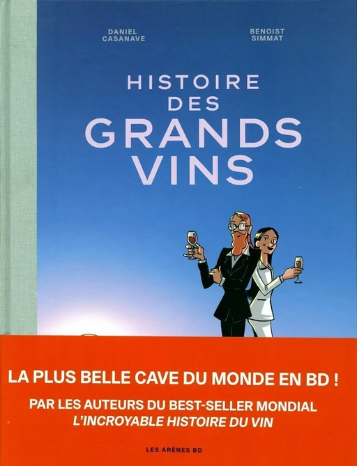 Histoire des grands vins - Benoist Simmat - Groupe Margot