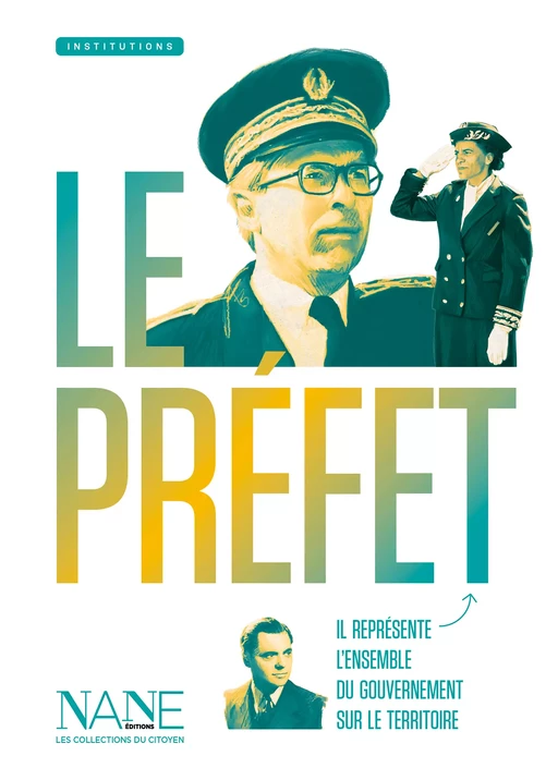 Le Préfet - Ouvrage Collectif, Jean-Loup Mayol, Nane Editions - NANE Editions