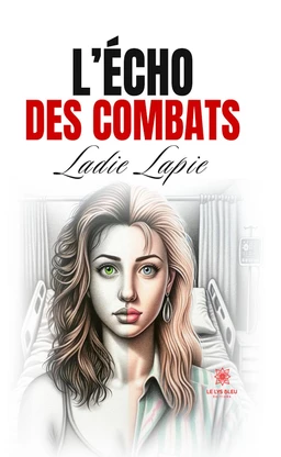 L’écho des combats