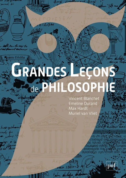 Grandes leçons de philosophie - Muriel Van Vliet, Max Hardt, Vincent Blanchet - Humensis