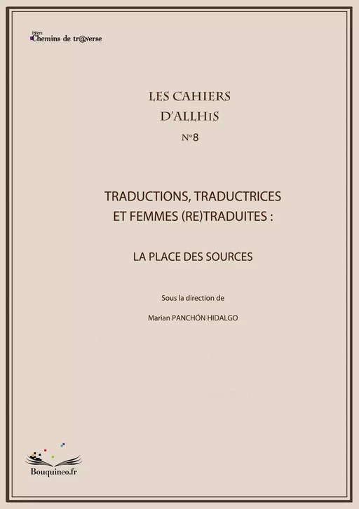 Les cahiers d'Allhis n°8 - Marian Panchón Hidalgo - Chemins de tr@verse