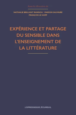 Expérience et partage du sensible dans l’enseignement de la littérature