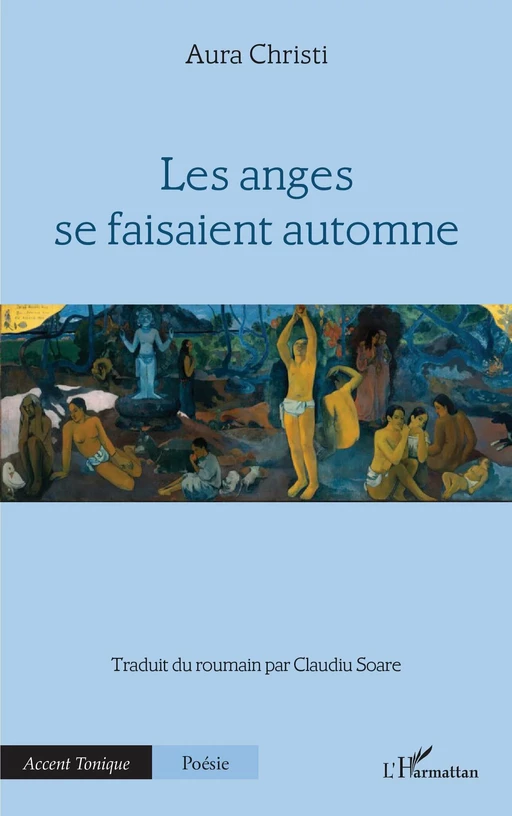 Les anges se faisaient automne - Aura Christi - Editions L'Harmattan