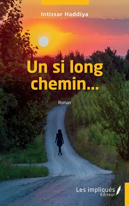 Un si long chemin…