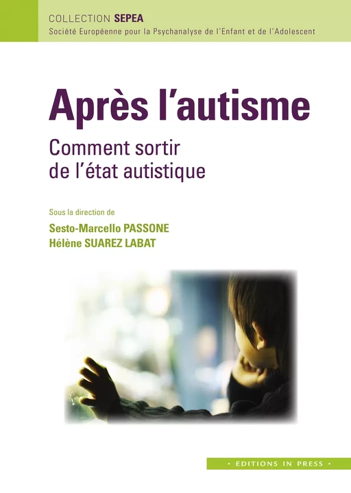 Après l’autisme - Sesto Marcello Passone, Hélène Suarez Labat - Éditions In Press