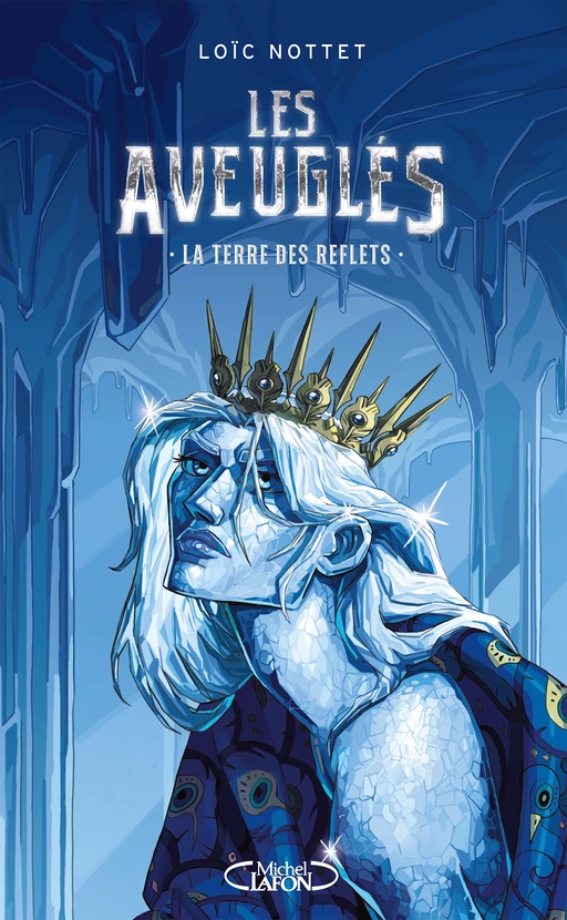 Les Aveuglés - tome 2 - Loïc Nottet - Michel Lafon