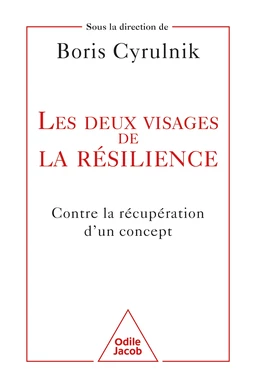 Les Deux Visages de la résilience