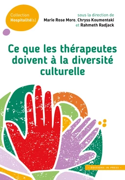 Ce que les thérapeutes doivent à la diversité culturelle