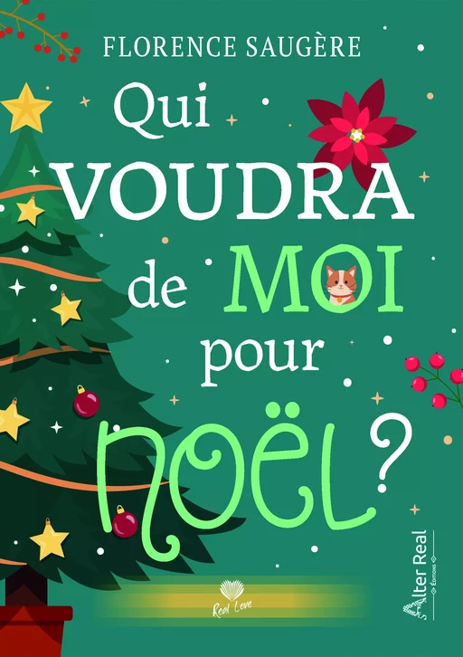 Qui voudra de moi pour Noël ? - Florence Saugère - Éditions Alter Real