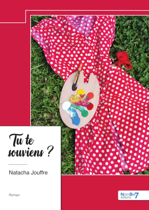 Tu te souviens - Natacha Jouffre - Nombre7 Editions