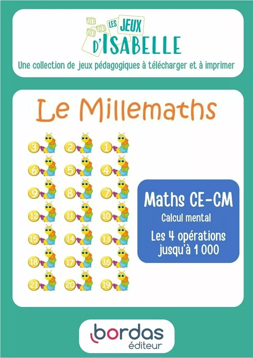 Le Millemaths CE-CM - Les jeux d'Isabelle - Isabelle Kever - Bordas