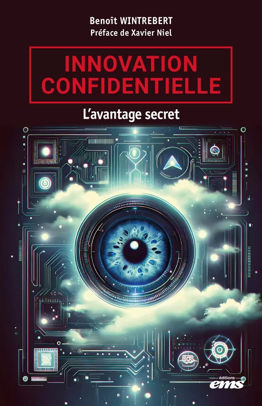 Innovation confidentielle - Benoît Wintrebert - Éditions EMS