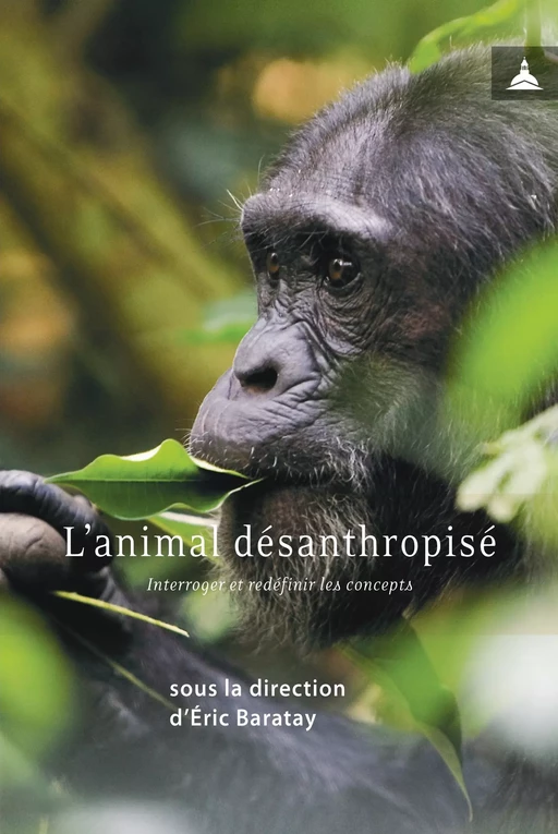 L’animal désanthropisé -  - Éditions de la Sorbonne