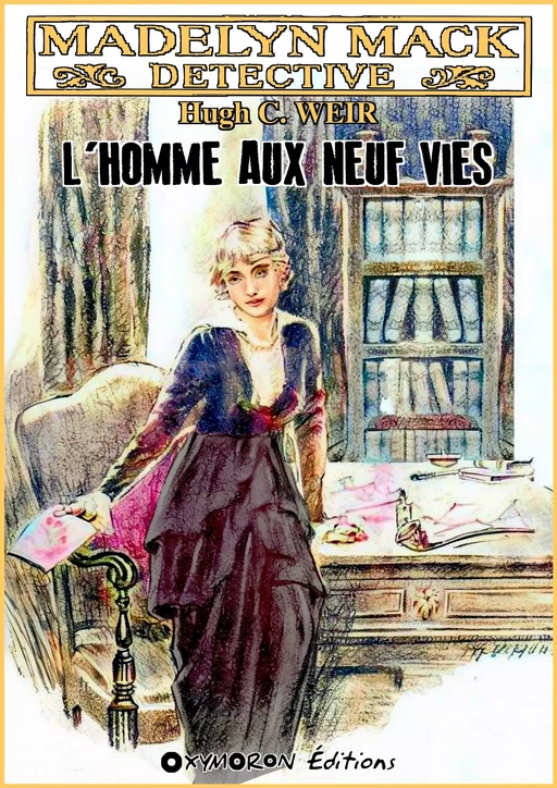 L'homme aux neuf vies - Hugh C. Weir - OXYMORON Éditions