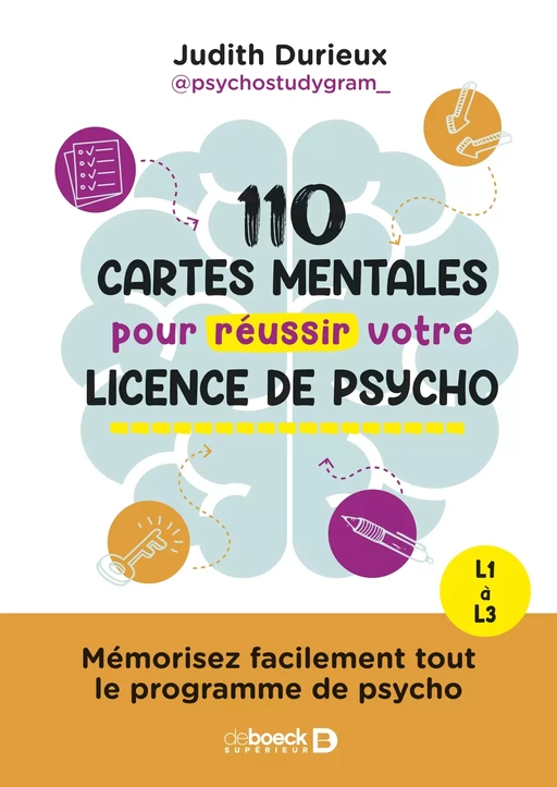 110 cartes mentales pour réussir votre licence de psycho - Judith Durieux - De Boeck Supérieur