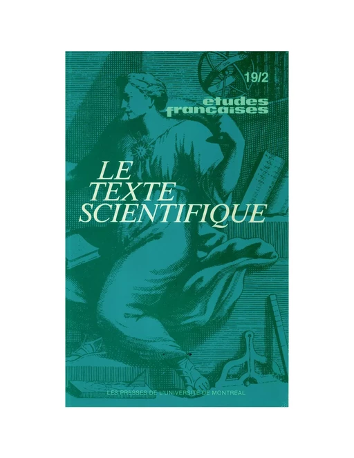 Études françaises. Volume 19, numéro 2, automne 1983 - Bernard Beugnot, Jean-Claude Guédon, Heinz Weinmann, Timothy J. Reiss, Pierre Laszlo, Françoise Gaillard, Martine Léonard, Bruno Latour, Françoise Bastide - Les Presses de l’Université de Montréal - Études françaises