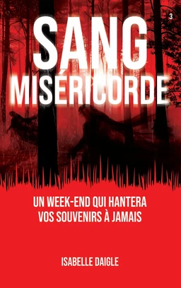 SANG MISÉRICORDE Tome 3