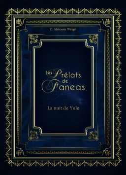 Les Prélats de Faneas : La nuit de Yule