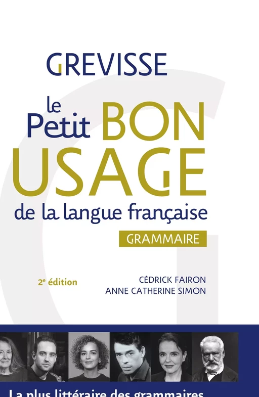 Le petit Bon usage de la langue française - Cédrick Fairon, Anne-Catherine Simon, Maurice Grevisse - De Boeck Supérieur