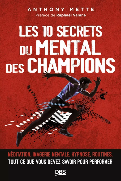 Les 10 secrets du mental des champions - Anthony Mette - De Boeck Supérieur