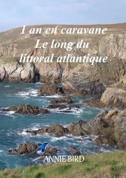 1 an en caravane le long du littoral Atlantique