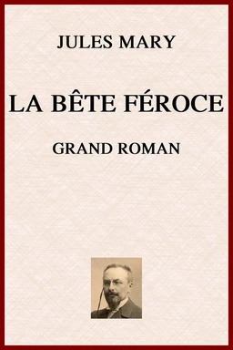 La Bête Féroce